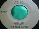 Hear Rare Insane Guitar Rocker 45 : The Four Satins   Drop Off   Hip Hip   Satin