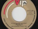 Funk/Sweet Soul 45 - One Hundred Years Time - If It's Feeling You Want - VIP VG+