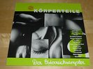 KÖRPERTEILE (RARE AUSTRIA PUNK/UNDERGROUND -  LIMITED EDIT.MIT EXTRA LP) MINT-