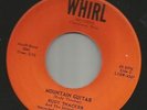 ROCKABILLY bw/ INSTRO--RUDY THACKER-- MOUNTAIN GUITAR --HEAR BOTH-1960 WHIRL