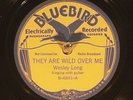 78 RPM -- Wesley Long, Bluebird 6891, EE+  Country