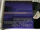 HOWARD RILEY & KEITH TIPPETT Interchange Turning Point UK LP