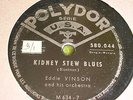 78 trs-rpm-EDDIE VINSON- Kidney stew blues POLYDOR 580.044