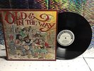 OLD AND IN THE WAY - 