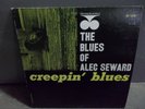   ALEC SEWARD: CREEPIN' BLUES prestige bluesville LP / in MONO NM