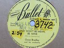 OWEN BRADLEY DOTTIE DILLARD Baby Don't Be Mean, Be Mine BULLET HILLBILLY 78RPM ?