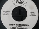 Leon Haywood  -  Baby Reconsider  -  Fat Fish