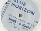 SNOOKY & MOODY Blue Horizon only 99 pressed UK 7