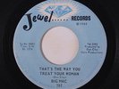 BIG MAC: That's The Way You Treat Your Woman / Bad Affair 45 (almost M-) rare S