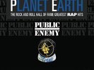 Public Enemy - Planet Earth: The Rock and Roll Hall of Fame Greatest Rap Hits