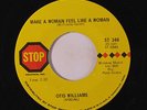 OTIS WILLIAMS: Make A Woman Feel Like A Woman / Jesus Is A Soul Man 45 Soul