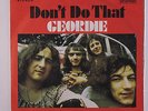 GEORDIE: Don't Do That / Francis Was A Rocker  45 (Germany, textured cover PS 3