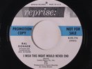 RAL DONNER: I Wish This Night Would Never End / Don't Put Your Heart In His Han