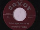 LAFAYETTE THOMAS: Please Come Back To Me / Lafayette's A'comin' 45 Blues & R&B