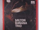 MILTON BANANA TRIO: Milton Banana Trio LP (Brazil, '69) Brazilian