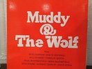 Muddy & the Wolf by Muddy Water & Howlin Wolf 1984 Vinyl Chess Records