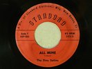The Five Satins 45 ALL MINE / ROSE MARY  Standard G+ vocal group / doo wop