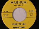 BENNIE CONN: Forgive Me / I'm So Glad To Be Back Home 45 Soul