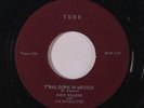 NICK KEARNS & SATELLITES: T'was Down In Mexico / What Did Somebody Say 45