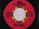 TROY DODDS: Down In Tennessee / Anniversary Twist 45 (sl lbl wear) Blues & R&B