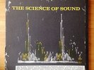 The Science of Sound Rare double LP, Folkways records 1960. bell telephone co.