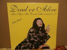 dead or alive