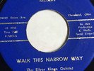 RARE OHIO BLACK GOSPEL 45/ THE SILVER KINGS 