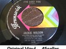 ? Jackie Wilson 'I've Lost You' OLDIE Northern Soul 45 HEAR