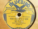 MR FREDDIE (SPRUELL) Your Good Man Is Gone/Don't Cry Baby BLUEBIRD 6025 78RPM ?