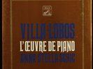 VILLA-LOBOS Complete Piano Works 10 LPs Anna-Stella Schic EMI Voix Maitre France