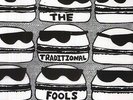 TRADITIONAL FOOLS - TRADITIONAL FOOLS NEW VINYL