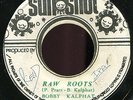 Bobby Kalphat - Raw Roots JA Sunshot 7