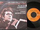 ENNIO MORRICONE SOUNDTRACK SINGLE MADE IN PORTUGAL 45 PS 7 * PLACIDO DOMINGO *