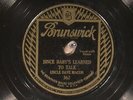 78 RPM  Uncle Dave Macon, Brunswick 362,  E / EE-  Country