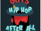 Hip Hop After All - 2 DISC SET - Guts (2014, Vinyl New)