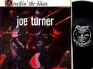 BIG JOE TURNER orig ROCKIN' THE BLUES rare '57 ATLANTIC mono LP JUMP-BLUES clean