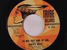 rare Soul 45 DOTY ROY i'm not that kind of girl TRIBE Hear