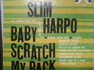 SLIM HARPO orig EXCELLO 60s Baby Scratch My Back LP Blues classic