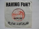 Last Resort-Having Fun-UK Vinyl Red Meat 7