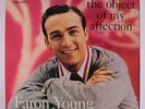 FARON YOUNG: The Object Of My Affection LP (Mono, cw, minor stain on top seam)