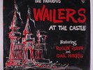 WAILERS: The Fabulous Wailers At The Castle LP (Mono, '66 purple label, cover i