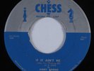 Blues 45 JIMMY ROGERS If It Ain't Me CHESS HEAR