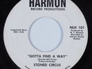 Garage Psych 45 STONED CIRCUS Gotta Find A Way HARMON HEAR