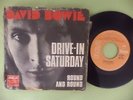 DAVID BOWIE DRIVE - IN SATURDAY/ROUND AND ROUND, RARE PS 7“, YUGOSLAVIA