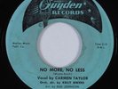 R&B Rocker 45 CARMEN TAYLOR No More, No Less GUYDEN HEAR