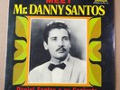 DANIEL SANTOS Y SU CONJUNTO Meet Mr Danny Santos FLAMBOYAN LP New Latin Guaracha