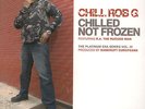 Chill Rob G - Chilled Not Frozen EP Vinyl UK LP
