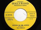 ETERNALS 45 Rockin' in the jungle / Rock 'n' roll cha.. HOLLYWOOD Doowop  bb2789