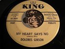 DOLORES GIBSON Northern Soul 45 King #5689 My Heart Says No b/w True Love VG+