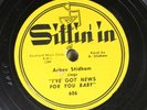 Hear  Blues 78 Arbee Stidham - I'Ve Got News For You Baby / Feeling Blue And Low